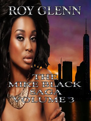 cover image of The Mike Black Saga Volume 3